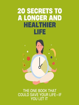 cover image of 20 Secrets to a Longer and Healthier Life